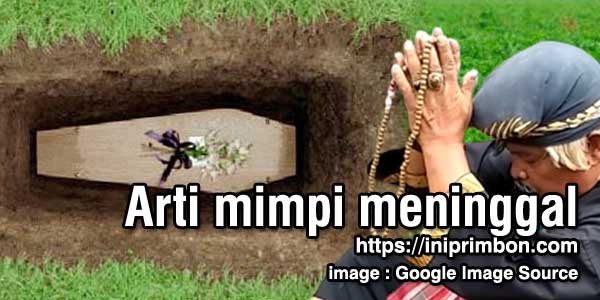 Arti mimpi meninggal